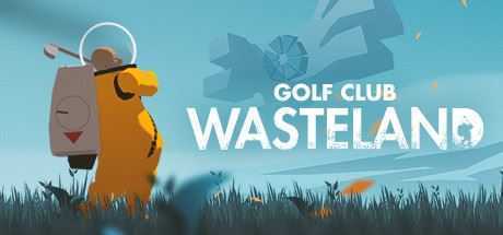 高尔夫乐园：荒凉之地/Golf Club: Wasteland - 万千少女游戏网-万千少女游戏万千少女游戏网