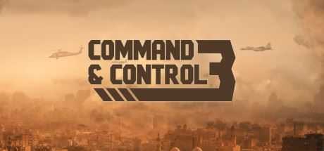 命令与控制3/Command & Control 3 - 万千少女游戏网-万千少女游戏万千少女游戏网