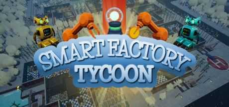 超智能工厂大亨/Smart Factory Tycoon - 万千少女游戏网-万千少女游戏万千少女游戏网