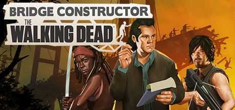 桥梁建筑师：行尸走肉/Bridge Constructor: The Walking Dead - 万千少女游戏网-万千少女游戏万千少女游戏网