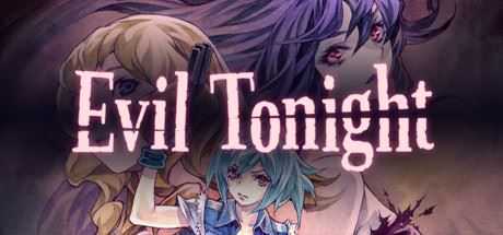 今宵邪灵夜/Evil Tonight - 万千少女游戏网-万千少女游戏万千少女游戏网