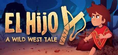 埃尔希乔：荒野西部的传说/El Hijo - A Wild West Tale - 万千少女游戏网-万千少女游戏万千少女游戏网