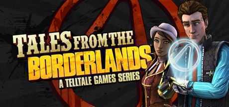 无主之地：传说/Tales from the Borderlands - 万千少女游戏网-万千少女游戏万千少女游戏网