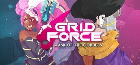 网格之力 – 女神的面具/Grid Force – Mask of the Goddess - 万千少女游戏网-万千少女游戏万千少女游戏网