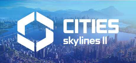 城市天际线2/都市天际线2/Cities: Skylines ll （更新v1.1.6f1） - 万千少女游戏网-万千少女游戏万千少女游戏网