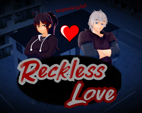 [SLG/汉化] 鲁莽的爱 Reckless Love [v0.0.5.1 Patreon] PC+安卓-万千少女游戏万千少女游戏网